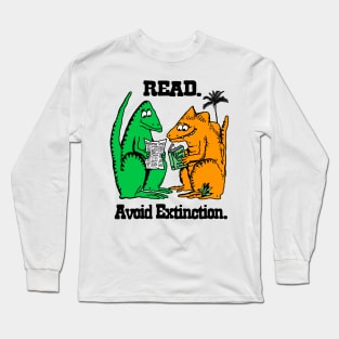 Read. Avoid Extinction. Long Sleeve T-Shirt